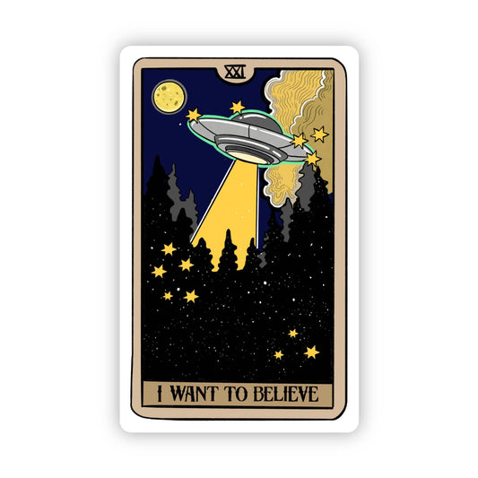 Big Moods: "I Want To Believe" UFO Tarot Card Sticker