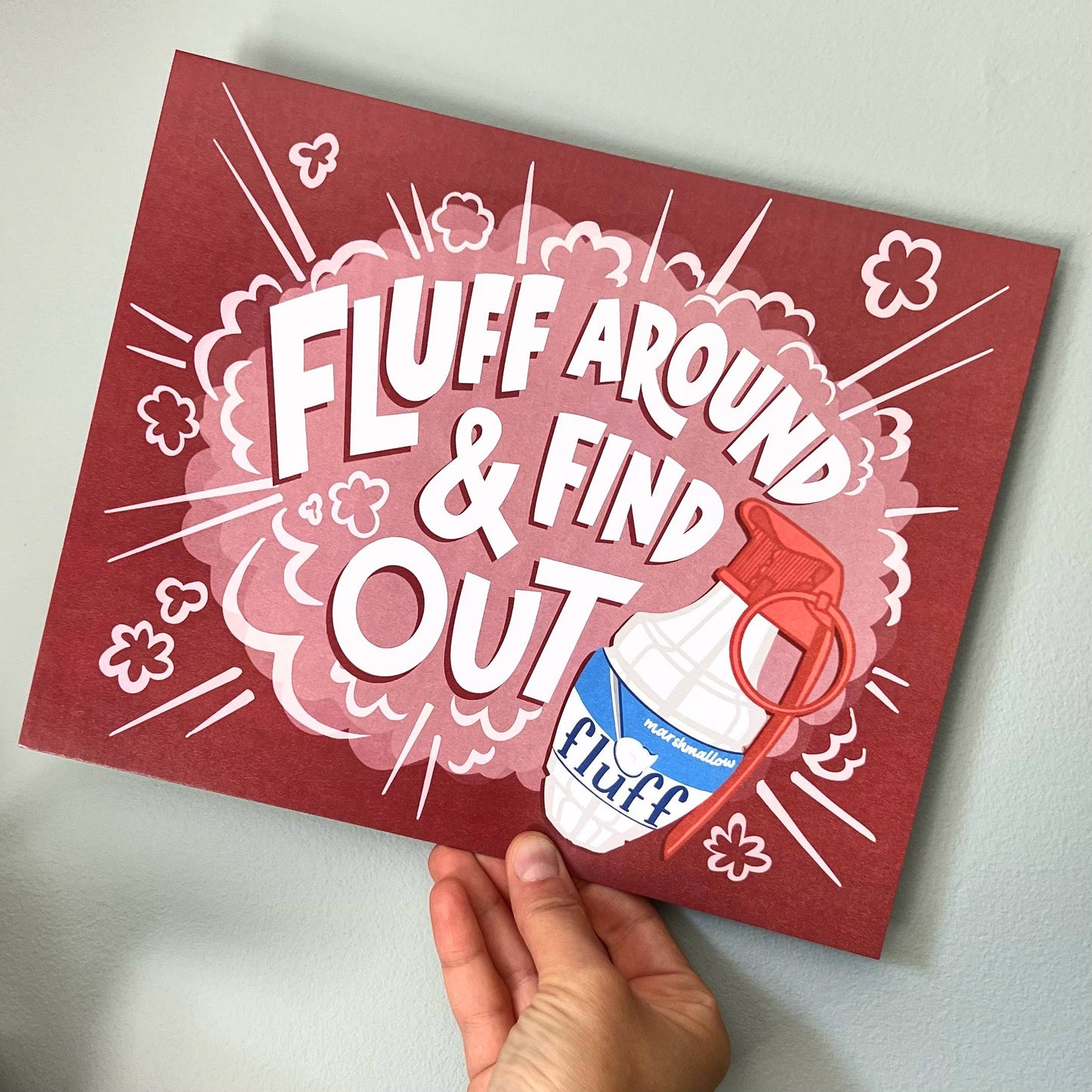 Elissa Surabian Art: Fluff Around and Find Out FAFO  8x10 print