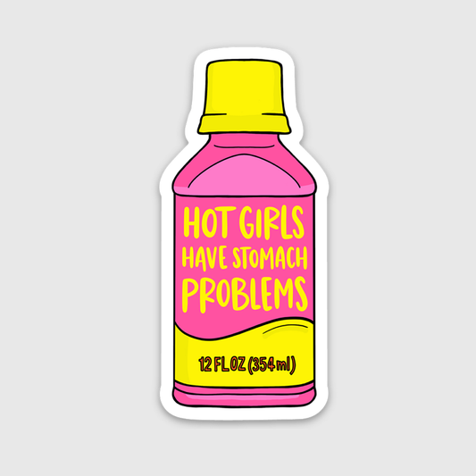 Brittany Paige: Hot Girls Have Stomach Problems Sticker