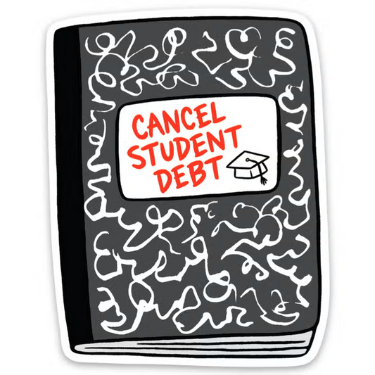 The Found: Student Debt  Sticker