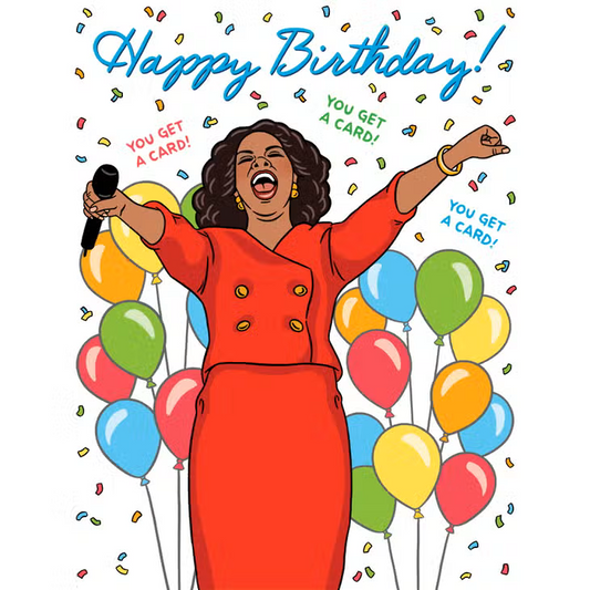 The Found: Oprah Happy Birthday Card