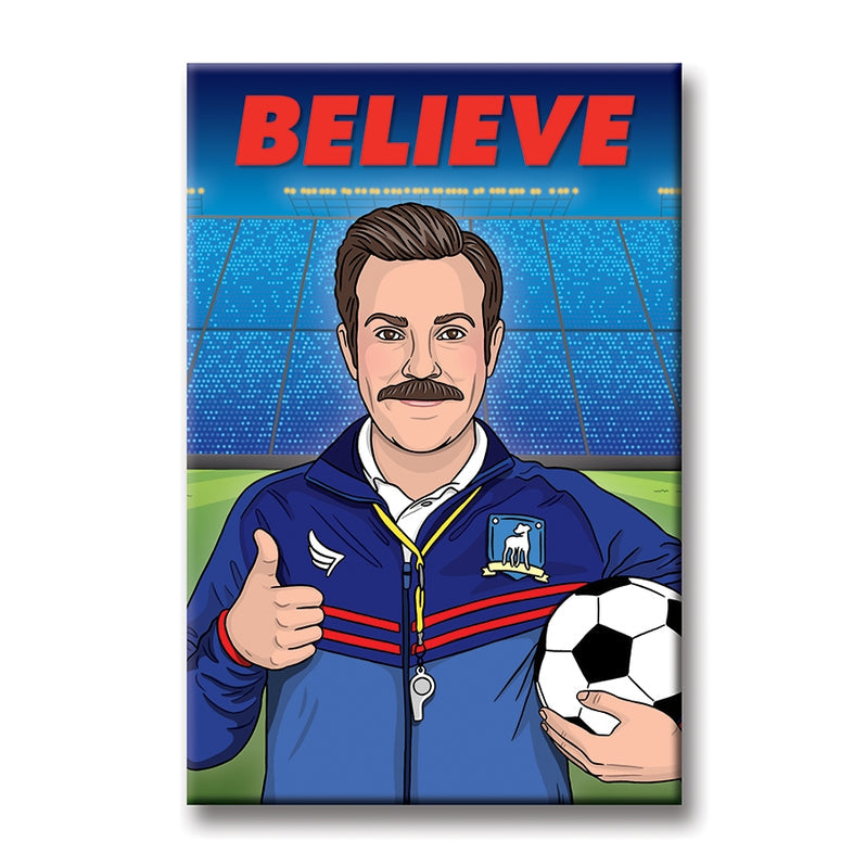 The Found: Ted Believe Magnet