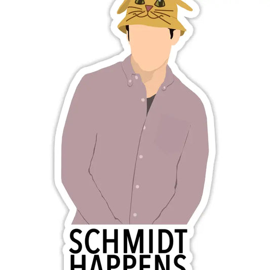 Shop Trimmings: Schmidt Happens Sticker