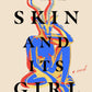 The Skin and It's Girl