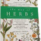 The Way of Herbs: Fully Updated with the Latest Developments in Herbal Science