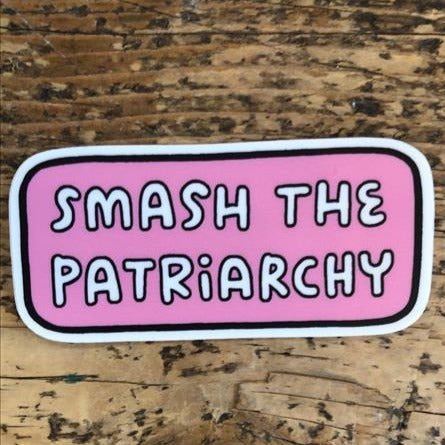 The Found: Smash The Patriarchy Die Cut Sticker