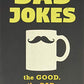 Dad Jokes: Good, Clean Fun for All Ages!