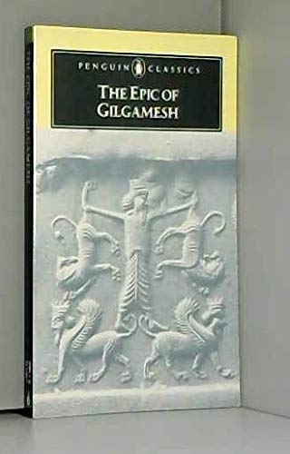 The Epic of Gilgamesh: An English Verison with an Introduction (Penguin Classics)