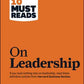 HBR's 10 Must Reads on Leadership (with featured article What Makes an Effective Executive, by Peter F. Drucker)