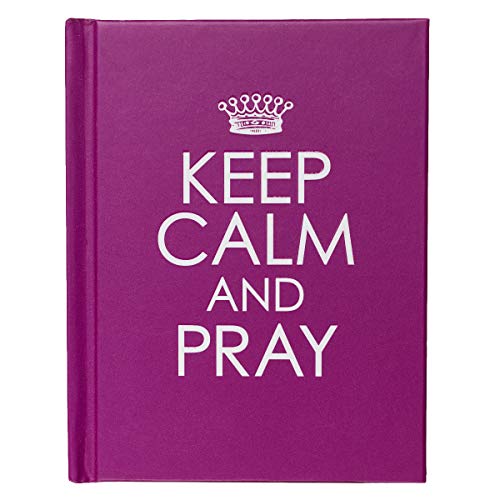 Keep Calm and Pray
