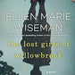 The Lost Girls of Willowbrook: A Heartbreaking Novel of Survival Based on True History