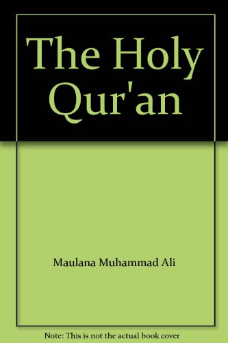 The Holy Qur'an with English Translation and Commentary (English and Arabic Edition)