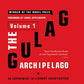 The Gulag Archipelago Volume 1: An Experiment in Literary Investigation