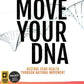 Move Your DNA: Restore Your Health Through Natural Movement, 2nd Edition