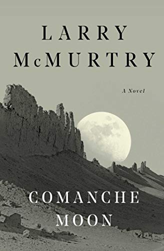 Comanche Moon : A Novel