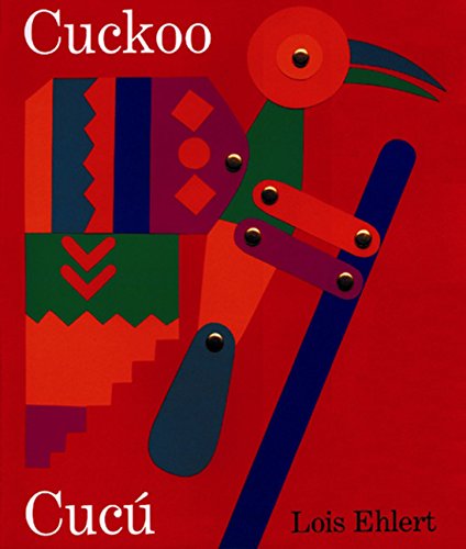Cuckoo/Cuc£: A Mexican Folktale/Un cuento folkl¢rico mexicano