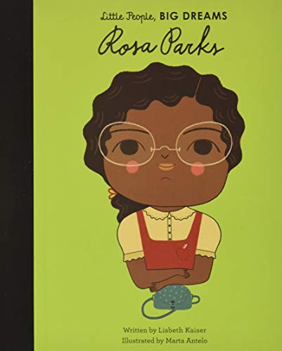 Rosa Parks (Little People, BIG DREAMS, 9)