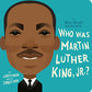 Who Was Martin Luther King, Jr.?: A Who Was? Board Book (Who Was? Board Books)