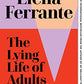The Lying Life of Adults: A Novel