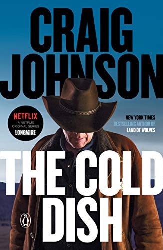 The Cold Dish: A Walt Longmire Mystery (Walt Longmire Mysteries)