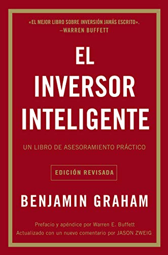 El inversor inteligente: Un libro de asesoramiento práctico (Spanish Edition)