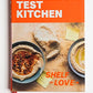 Ottolenghi Test Kitchen: Shelf Love: Recipes to Unlock the Secrets of Your Pantry, Fridge, and Freezer: A Cookbook