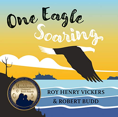 One Eagle Soaring (First West Coast Books, 2)