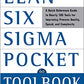 The Lean Six Sigma Pocket Toolbook: A Quick Reference Guide to 100 Tools for Improving Quality and Speed