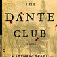 The Dante Club: A Novel