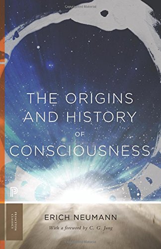 The Origins and History of Consciousness (Princeton Classics)