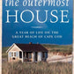 The Outermost House: A Year of Life On The Great Beach of Cape Cod