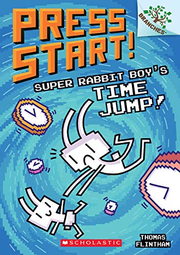 Super Rabbit Boy’s Time Jump!: A Branches Book (Press Start! #9) (9)