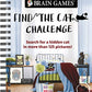 Brain Games - Find the Cat Challenge: Search for a Hidden Cat in More Than 125 Pictures! (Brain Games - Picture Puzzles)