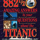882 1/2 Amazing Answers to Your Questions About the Titanic