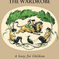The Lion, The Witch and the Wardrobe Deluxe Facsimile Edition (The Chronicles of Narnia)