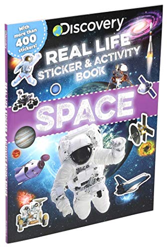 Discovery Real Life Sticker and Activity Book: Space (Discovery Real Life Sticker Books)