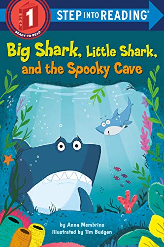 Big Shark, Little Shark, and the Spooky Cave (Step into Reading)