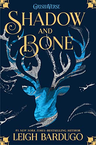 Shadow and Bone (Grisha Trilogy)