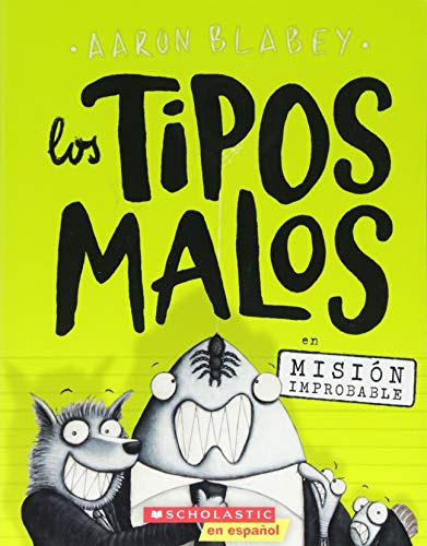 Los tipos malos en Misión improbable (The Bad Guys in Mission Unpluckable) (Spanish Edition)