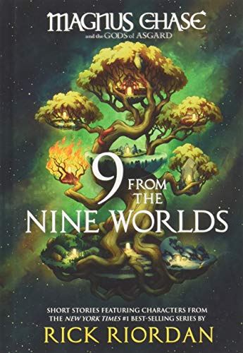 9 From the Nine Worlds (Magnus Chase and the Gods of Asgard)