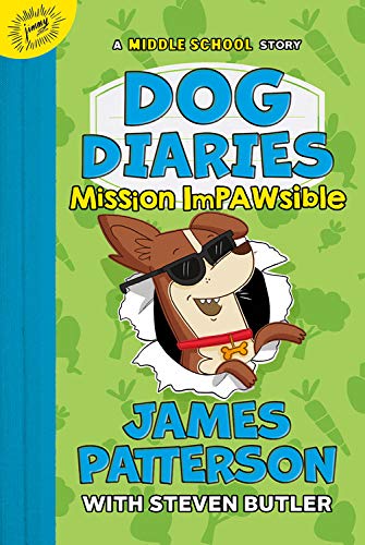 Dog Diaries: Mission Impawsible: A Middle School Story (Dog Diaries (3))