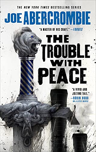 The Trouble with Peace (The Age of Madness, 2)
