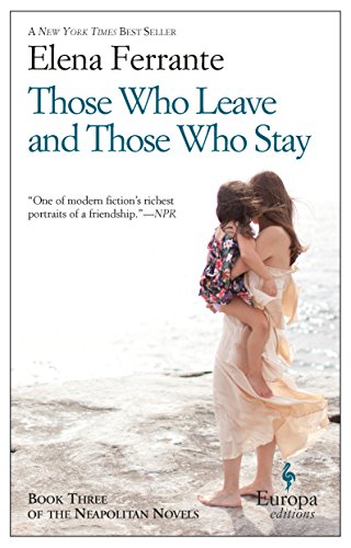 Those Who Leave and Those Who Stay (Neapolitan Novels)