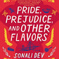 Pride, Prejudice, and Other Flavors: A Novel