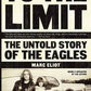 To the Limit: The Untold Story of the Eagles