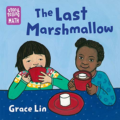 The Last Marshmallow (Storytelling Math)