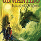 Island of Dragons (The Unwanteds)