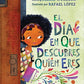 El día en que descubres quién eres (Spanish Edition)