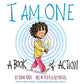 I Am One: A Book of Action (I Am Books)