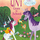 Uni Goes to School (Uni the Unicorn) (Step into Reading)
